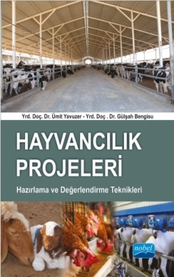 Hayvancılık Projeleri Hazırlama ve Değerlendirme Teknikleri