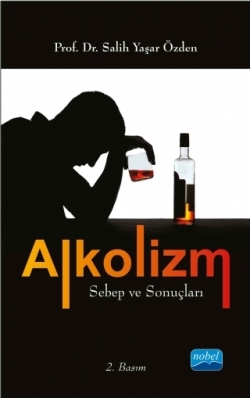 ALKOLİZM Sebep ve Sonuçları