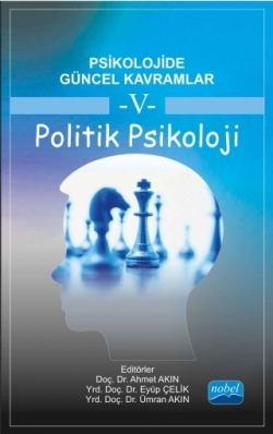 Psikolojide Güncel Kavramlar - 5 - POLİTİK PSİKOLOJİ