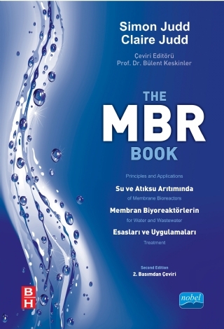 MBR Su ve Atıksu Arıtımında Membran Biyoreaktörlerin Esasları ve Uygulamaları - The MBR Book Principles and Applications of Memb