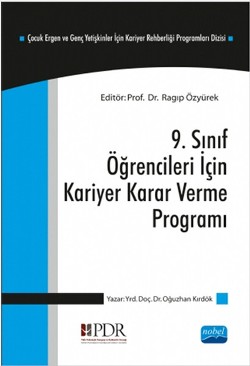 Dokuzuncu Sınıf Öğrencileri İçin KARİYER KARARI VERME PROGRAMI