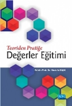 Teoriden Pratiğe DEĞERLER EĞİTİMİ