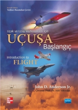 Uçak ve Uzay Mühendisleri İçin Uçuşa Başlangıç - Introduction To Flight