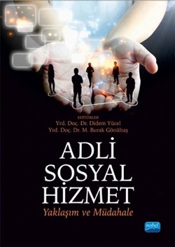 Adli Sosyal Hizmet: Yaklaşım ve Müdahale