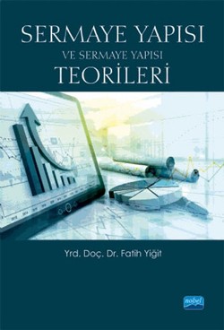 Sermaye Yapısı ve Sermaye Yapısı Teorileri