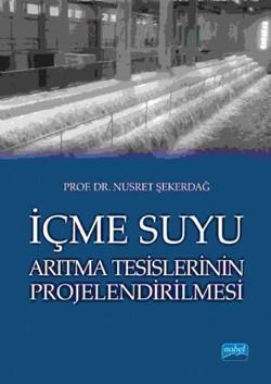 İçme Suyu Arıtma Tesislerinin Projelendirilmesi