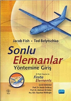 SONLU ELEMANLAR YÖNTEMİNE GİRİŞ - A First Course in Finite Elements