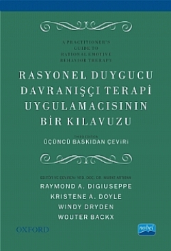 Rasyonel Duygucu Davranışçı Terap Uygulamacısının Bir Klavuzu - A Practitioner’s Guide to Rational Emotive Behavior Therapy