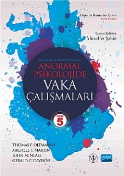 ANORMAL PSİKOLOJİDE VAKA ÇALIŞMALARI - Case Studies in Abnormal Psychology