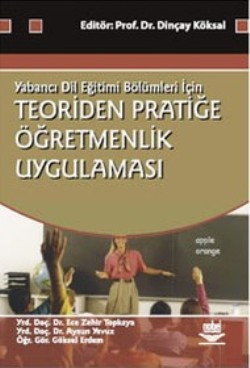 Teoriden Pratiğe Öğretmenlik Uygulaması