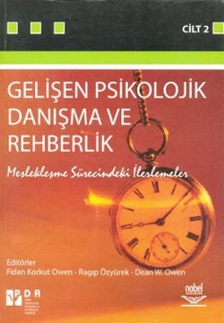 Gelişen Psikolojik Danışma ve Rehberlik - II (Meslekleşme Sürecindeki İlerlemeler)