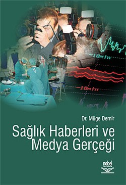 Sağlık Haberleri ve Medya Gerçeği