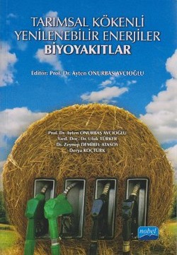 Tarımsal Kökenli Yenilenebilir Enerjiler - Biyoyakıtlar