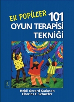 En Popüler 101 Oyun Terapisi Tekniği