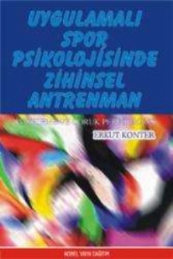 Uygulamalı Spor Psikolojisinde Zihinsel Antrenman