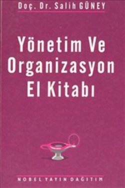 Yönetim ve Organizasyon El Kitabı