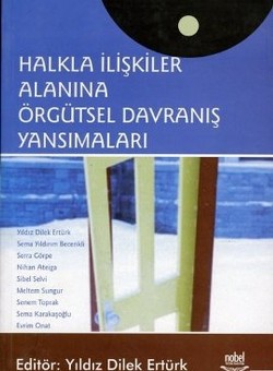 Halkla İlişkiler Alanına Örgütsel Davranış Yansımaları