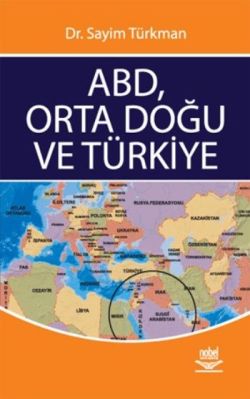 ABD, Orta Doğu ve Türkiye