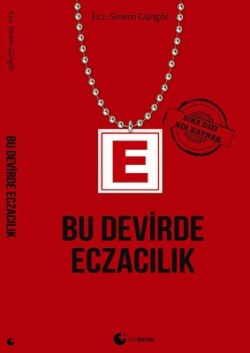 Bu Devirde Eczacılık