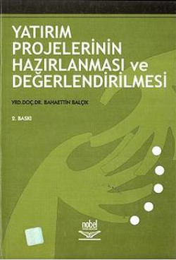 Yatırım Projelerinin Hazırlanması ve Değerlendirilmesi