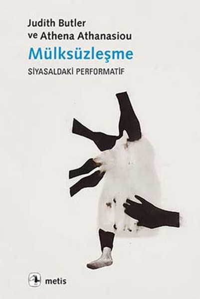 Mülksüzleşme (Siyasaldaki Performatif)