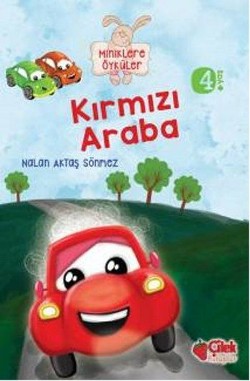 Kırmızı Araba - Miniklere Öyküler (Büyük Boy)