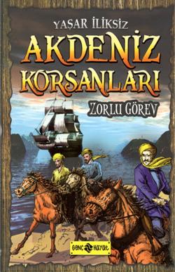 Akdeniz Korsanları 1-Zorlu Görev