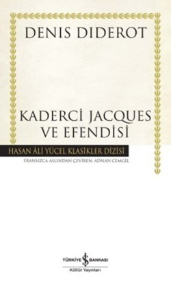 Kaderci Jacques ve Efendisi (Ciltli)