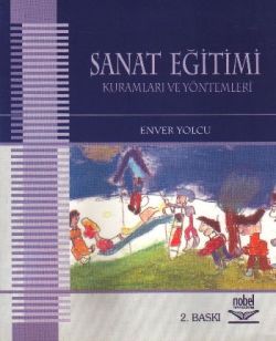 Sanat Eğitimi Kuramları ve Yöntemleri