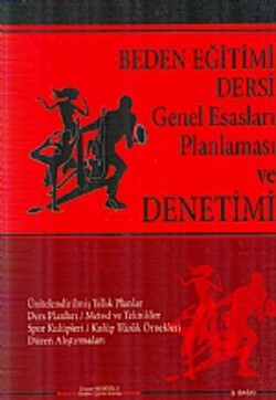 Beden Eğitimi Dersi Genel Esasları ve Planlaması, Denetimi