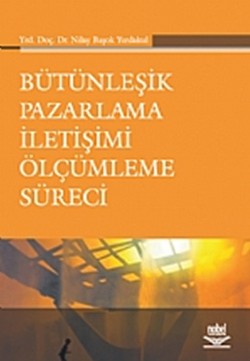 Bütünleşik Pazarlama İletişimi (ROI) Ölçümleme Süreci