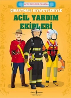 Çıkartmalı Kıyafetleriyle Acil Yardım Ekipleri