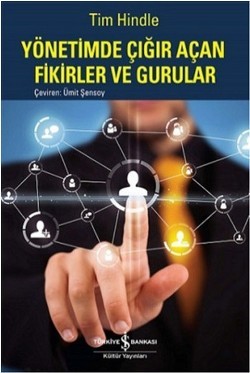 Yönetimde Çığır Açan Fikirler ve Gururlar