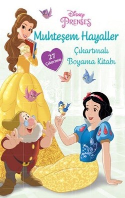 Disney Prenses - Muhteşem Hayaller Çıkartmalı Boyama Kitabı