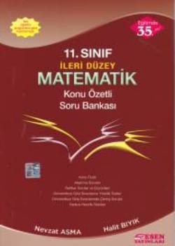 Esen 11. Sınıf İleri Düzey Matematik Konu Özetli Soru Bankası