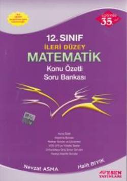 Esen 12.Sınıf İleri Düzey Matematik Konu Özetli Soru Bankası