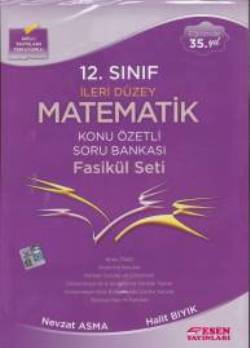 Esen 12.Sınıf İleri Düzey Matematik Konu Özetli Soru Bankası