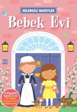 Bebek Evi : Eğlenceli Maketler