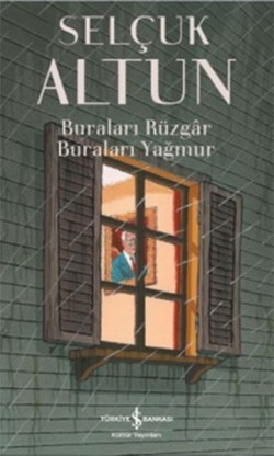 Buraları Rüzgar Buraları Yağmur