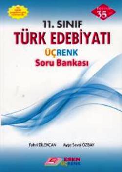 Esen 11. Sınıf Türk Edebiyatı Üçrenk Soru Bankası