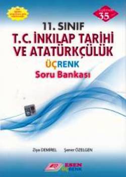 Esen 11. Sınıf T.C. İnkılap Tarihi ve Atatürkçülük Üçrenk Soru Bankası