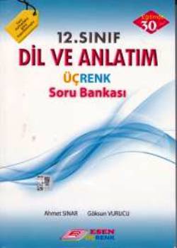 Esen 12. Sınıf Dil ve Anlatım Üçrenk Soru Bankası