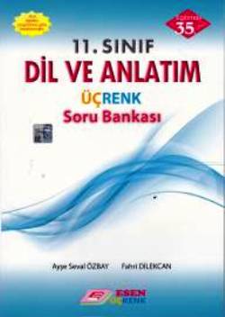 Esen 11. Sınıf Dil ve Anlatım Üçrenk Soru Bankası