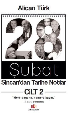 28 Şubat, Sincan’dan Tarihe Notlar - Cilt II (Mert Dayanır, Namert Kaçar)