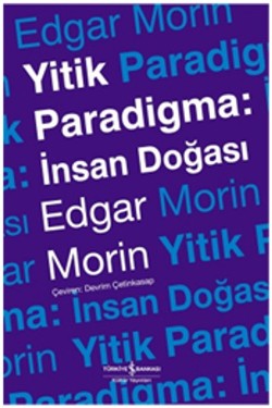 Yitik Paradigma: İnsan Doğası