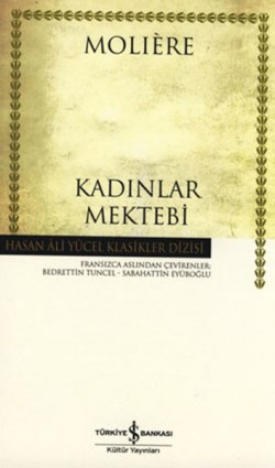 Kadınlar Mektebi (Ciltli)