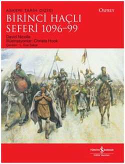 Birinci Haçlı Seferi  (1096-99 )