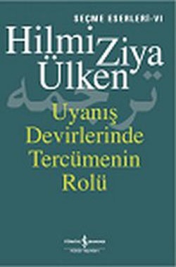 Uyanış Devirlerinde Tercümenin Rolü