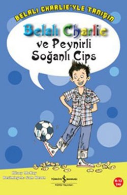 Belalı Charlie ve Peynirli Soğanlı Cips