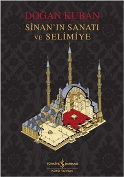 Sinan’ın Sanatı ve Selimiye